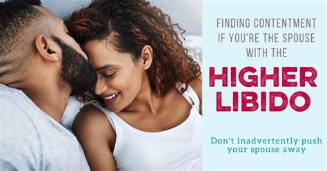 The Libido Series Can High Drive Spouses Be Content With Their Sex