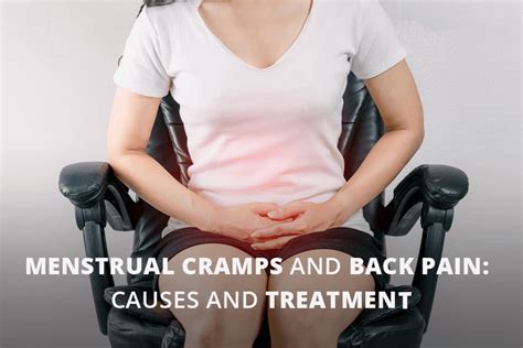 Menstrual Cramps And Back Pain Causes And Treatment