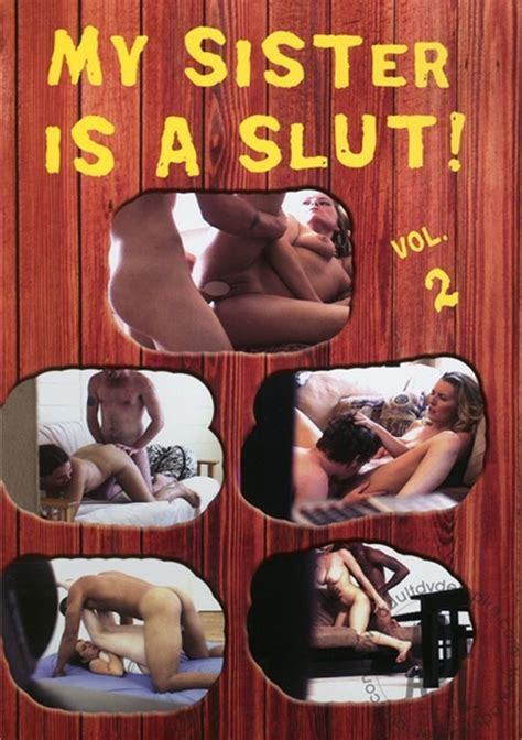 My Sister Is A Slut Vol 2 V9 Video Unlimited Streaming At Adult