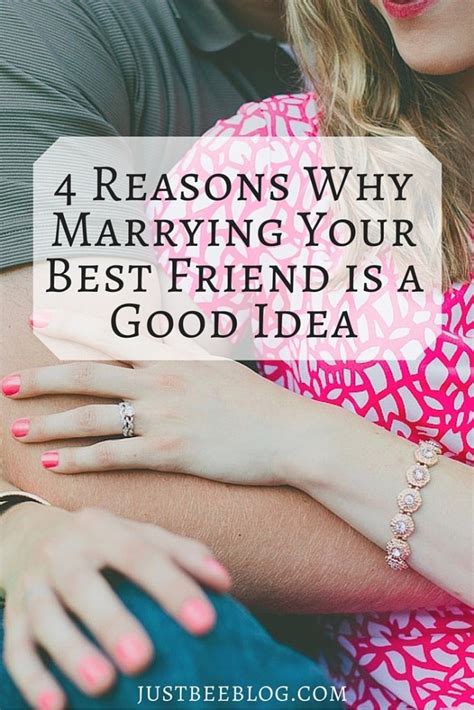 4 Reasons Why Marrying Your Best Friend Is A Good Idea Just Bee