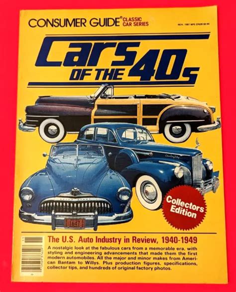 consumer guide classic car series cars of the 40s november 1981 vol 320 auto 7 00 picclick