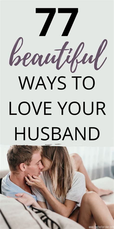 77 Simple Ways To Love Your Husband Intentionally Love You Husband Love For Husband How To