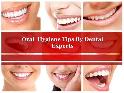 oral hygiene tips by dental experts