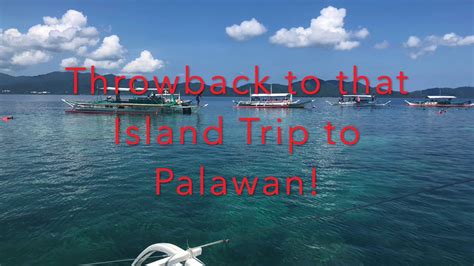 Intro To Palawan Island Hopping Island Hopping At Islands Of San