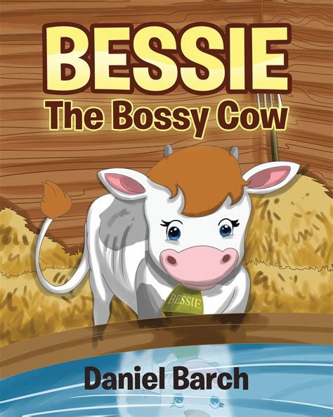 Bessie The Bossy Cow Paperback