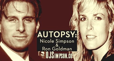 Autopsy Nicole Brown Simpson And Ron Goldman Rojsimpsondidntdoit
