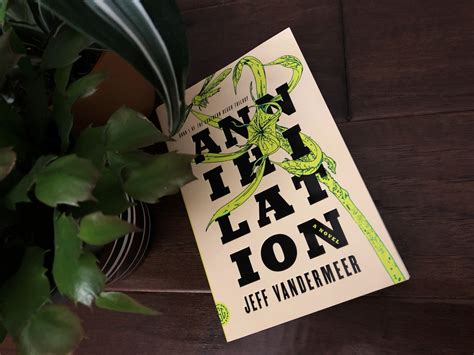 Book Review Annihilation By Jeff Vandermeer Erica Robyn Reads