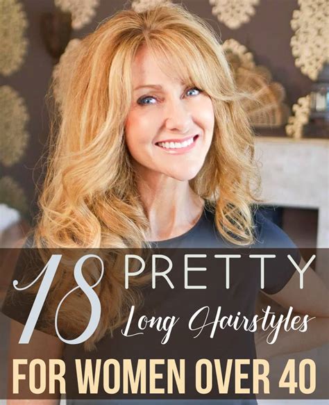 18 Pretty Long Hairstyles For Women Over 40