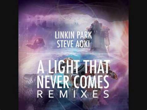 Linkin Park Steve Aoki A Light That Never Comes Twoloud Remix