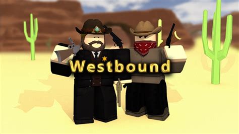Westbound Paid Beta Roblox