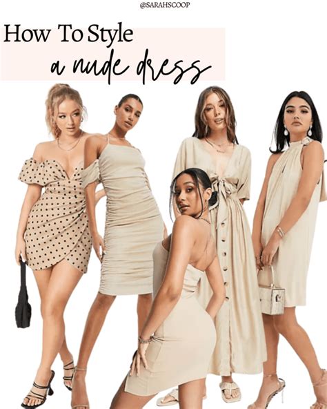 The Best Ways To Wear A Nude Dress For Summer Sarah Scoop