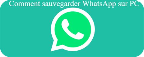 Résolu Comment Sauvegarder Whatsapp Sur Pc Gratuitement