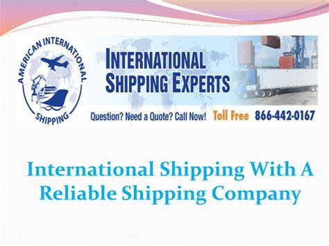 Specializing in international shipping, courier services and transportation. PPT - International Shipping With A Reliable Shipping ...