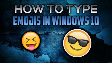 How To Type Emojis In Windows 10 Youtube