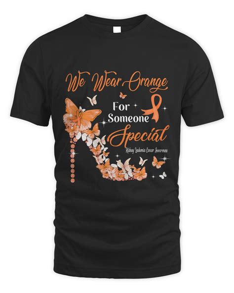 We Wear Orange Butterflies Kidney Leukemia Cancer Awareness Senprints
