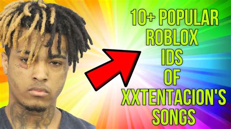 10 Xxtentacions Roblox Music Idcode May 2021 Changes Jocelyn