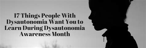 Signs You May Have Dysautonomia Dysautonomia Awareness Dysautonomia Awareness Month