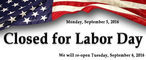 Office Closed Sign For Labor Day Driverlayer Search Engine