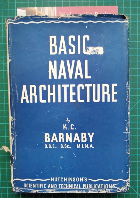 Biblio Basic Naval Architecture By Barnaby K C 1954 Hutchinson