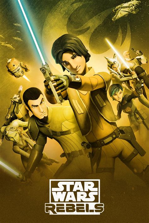 Star Wars Rebels Tv Series 2014 2018 Posters — The Movie Database