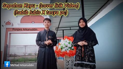 Sepohon Kayu Cover Lirik Video Youtube