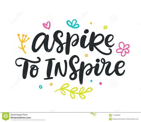 A new year gives us a chance to renew our commitment to our business and to working hard at being our best selves. Aspire To Inspire. Brush Hand Lettering Stock Vector ...