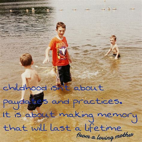 Childhood Memories Memories Childhood Memories Own Quotes