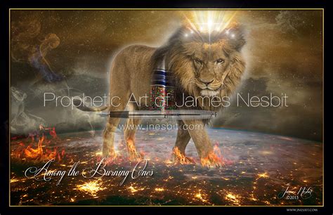 Among The Burning Ones — Products Prophetic Art Of James Nesbit