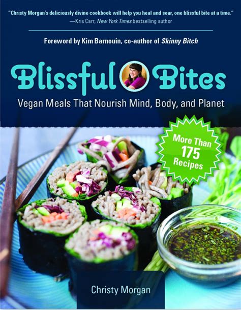 The Vegan Bookshelf Blissful Bites By Christy Morgan And Interview