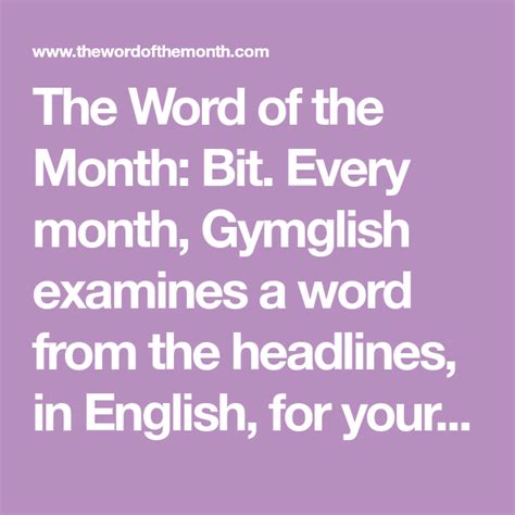 The Word Of The Month Bit Every Month Gymglish Examines A Word From