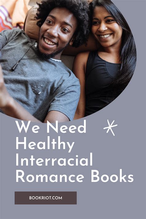 Read This Not That We Need Healthy Interracial Romance Books In 2021
