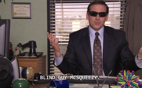 Blind Guy Mcsqueezy Dundermifflin