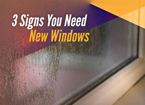 3 Signs You Need New Windows