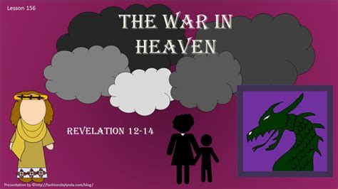 New Testament Seminary Helps Lesson 156 “the War In Heaven” Revelation