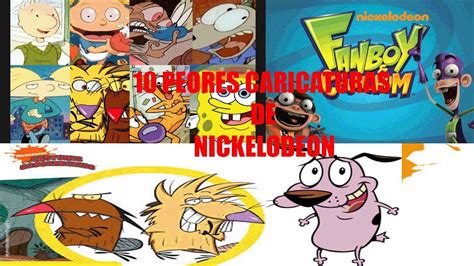 Las 10 Peores Caricaturas De Nickelodeon Youtube