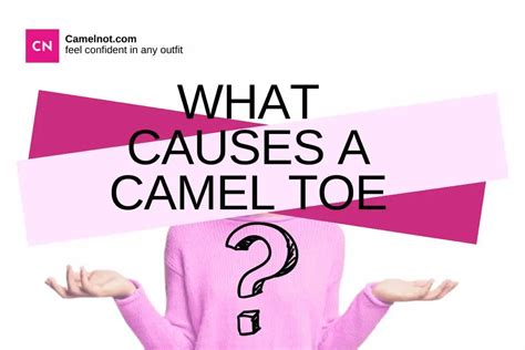 What Causes A Camel Toe