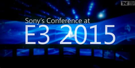Sony E3 Conference Highlights — Nerdophiles
