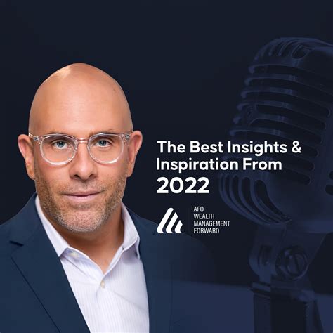 The Best Insights And Inspiration From 2022 Afowealth Management Forward