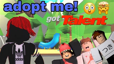 Adopt Me Got Talent Adopt Me Roleplay Youtube