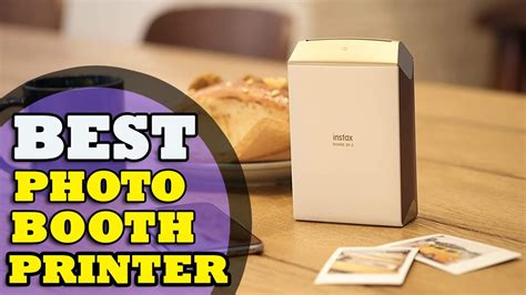 The Best Photo Booth Printers 2021 Top 5 Best Photo Booth Printers Youtube