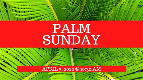 Palm Sunday April 5 2020 Sunday Eucharist With St Anselms Ubc
