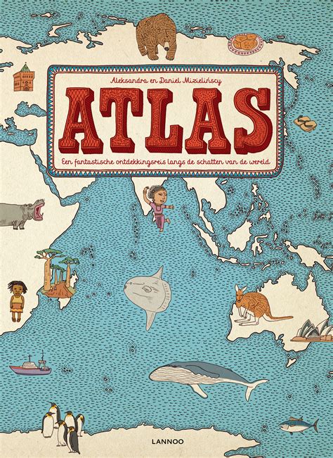 It is typically a bundle of maps of earth or a region of earth. Atlas | Uitgeverij Lannoo