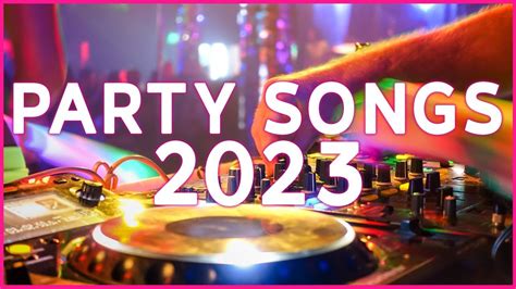 Party Songs Mix 2023 Mashups And Remixes Of Popular Songs 2023 Dj