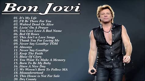 bon jovi greatest hits full album bon jovi best songs nonstop playlist youtube