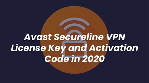 Avast Secureline Vpn License Key Avast Secureline Vpn License File