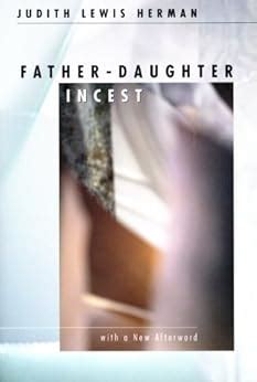 Father Daughter Incest With A New Afterword Ebook Herman Judith