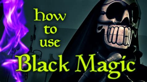 How To Use Black Magic Youtube
