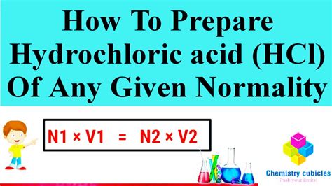 How To Prepare N And N Hydrochloric Acid Hcl Preparation Of Normal Solution