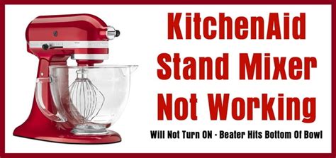 A kitchenaid ® attachment or accessory for every need. KitchenAid Stand Mixer Not Working - Will Not Turn On ...