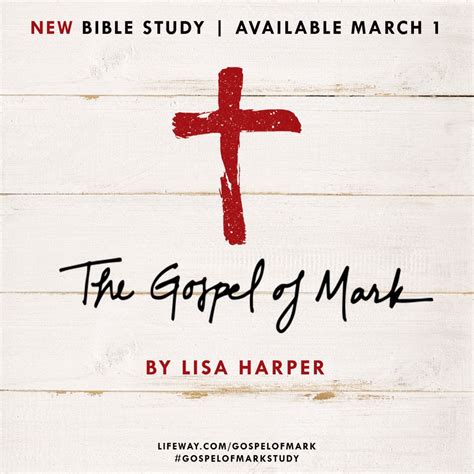 New Bible Study Coming March 1 2016 Lifeway Gospel Of Mark Bible